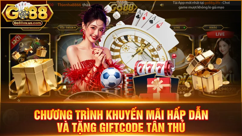 Chương trình khuyến mãi hấp dẫn và tặng Giftcode tân thủ